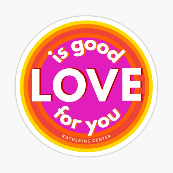 Item preview, Love is good for you. designed and sold by KatherineCenter.