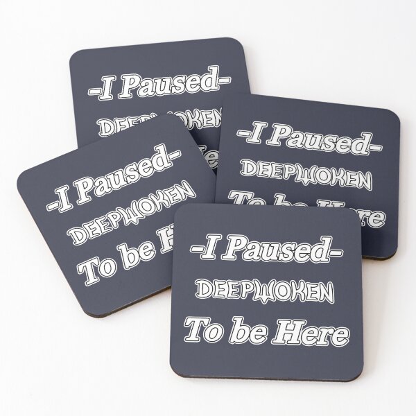 Item preview, I Paused Deepwoken To Be Here designed and sold by UragiriBranch.