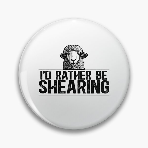 Item preview, I'd Rather Be Shearing - Sheep Shearing designed and sold by TeesYouWant.