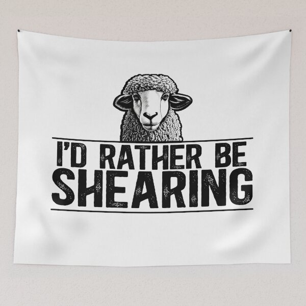 Item preview, I'd Rather Be Shearing - Sheep Shearing designed and sold by TeesYouWant.