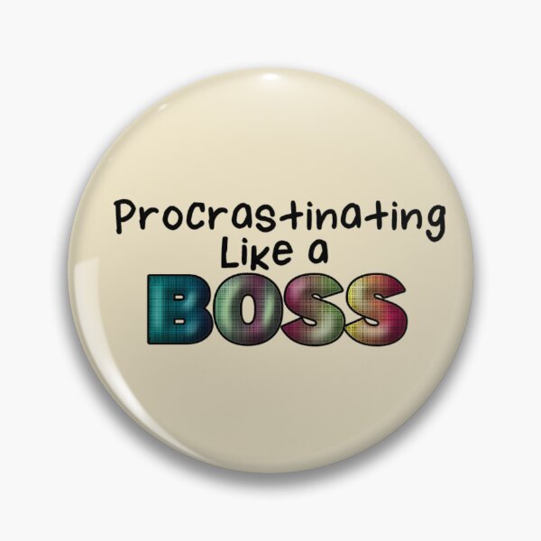 Item preview, Procrastinating Like a Boss designed and sold by HAFDesigns.