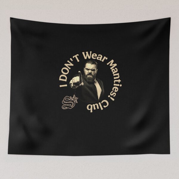 Item preview, I Don’t Wear Manties Club! designed and sold by Sevenfold Theory Clothing.