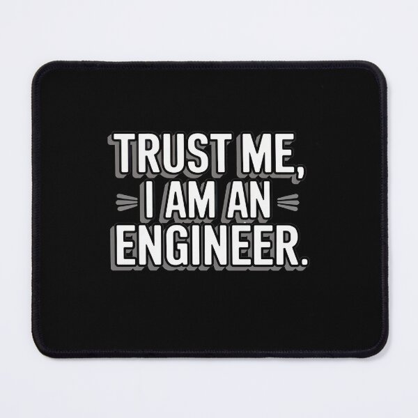 Item preview, Trust me i am an engineer designed and sold by Mateusz Majcherek.