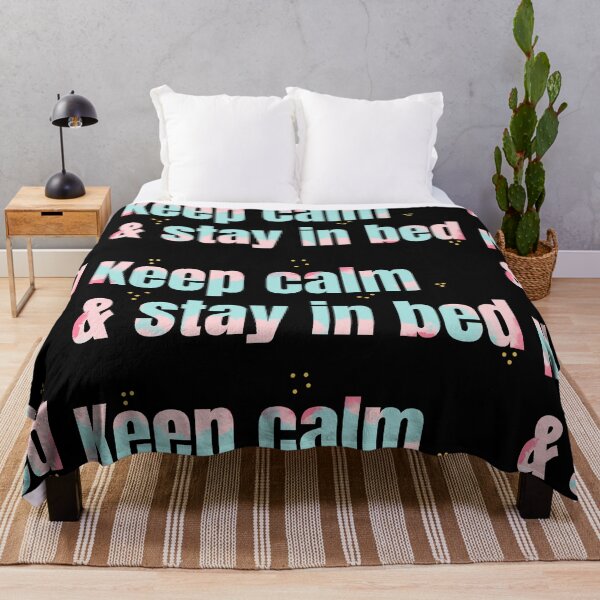 Item preview, Keep Calm & Stay in Bed designed and sold by magenta-dream.