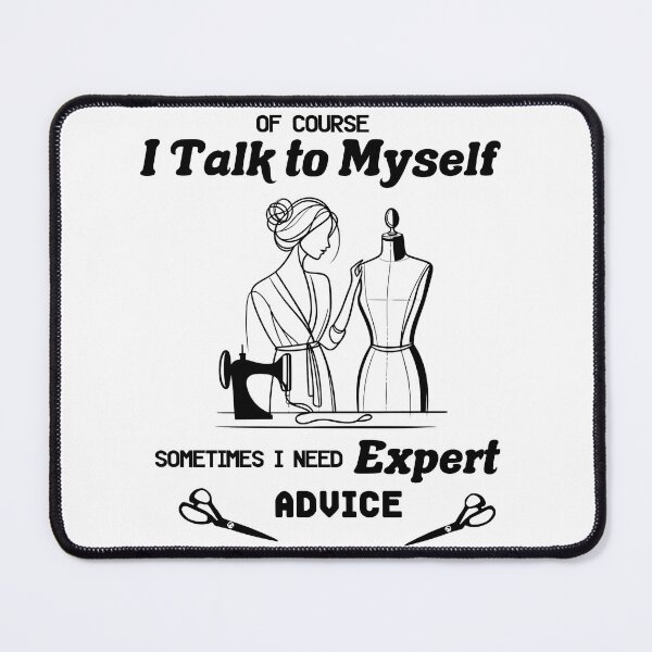Item preview, of course I talk to myself, sewing funny designed and sold by EwaVerse.