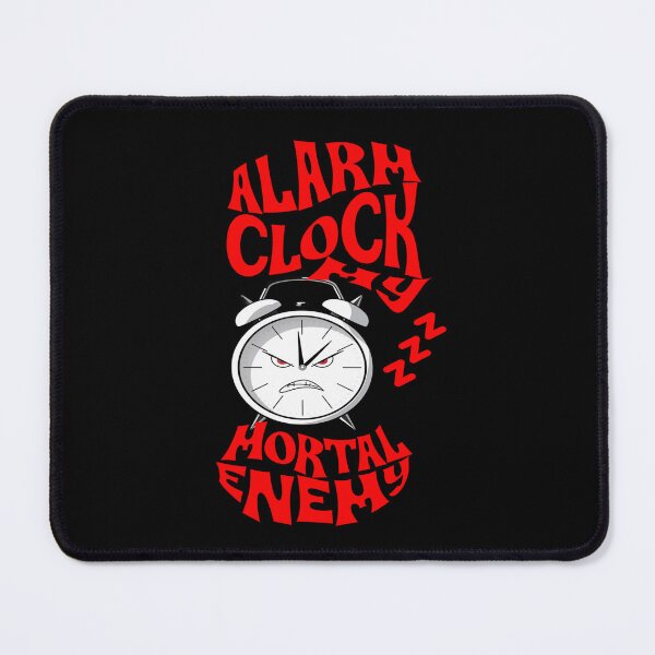 Item preview, Alarm Clock, My Mortal Enemy, Love Sleep designed and sold by Bliss Find And Design.