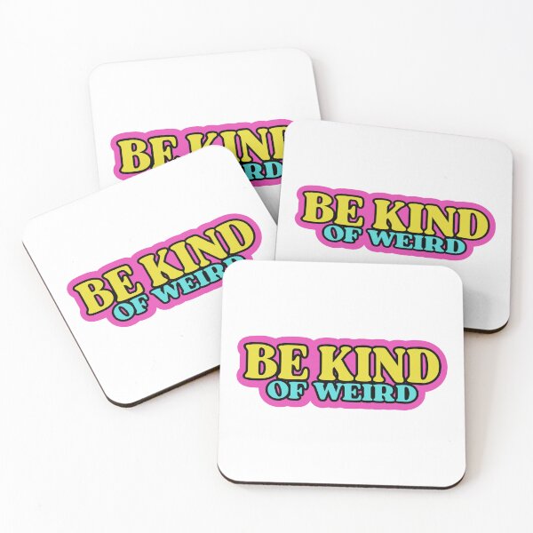 Item preview, Be Kind Of Weird designed and sold by designing01Ar3.