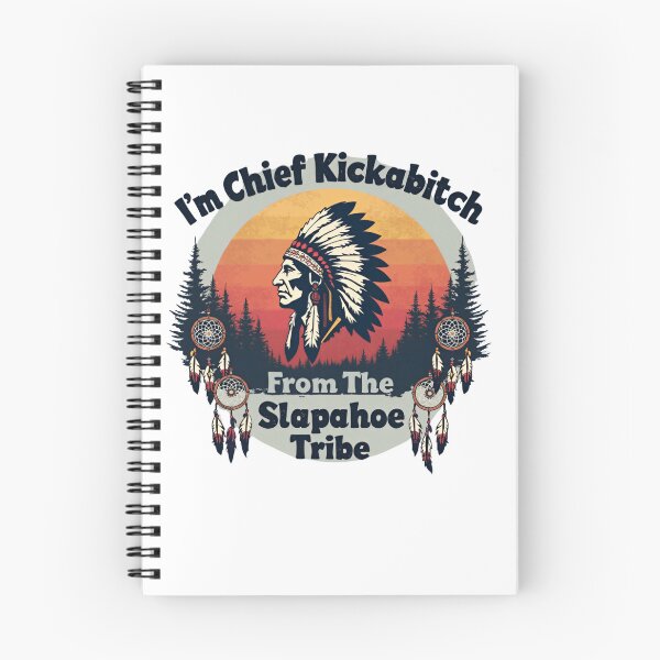 Item preview, Vintage I'm Chief Kickabitch From The Slapahoe Tribe 2025  designed and sold by ArtFromBeyond.