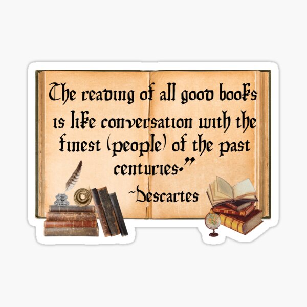 Item preview, Reading is like conversation with finest people ~ Descartes Quote designed and sold by stella literarium.