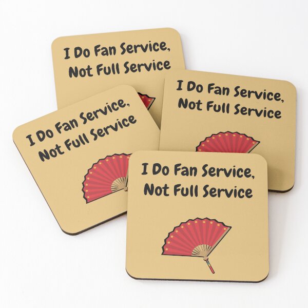 Item preview, I Do Fan Service, Not Full Service - Red - Dark designed and sold by Writerly Musings.