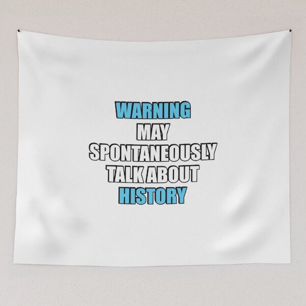 Item preview, May spontaneously talk about History designed and sold by Inspirationmotivation.