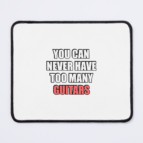 Item preview, You can never have too many Guitars  designed and sold by Inspirationmotivation.