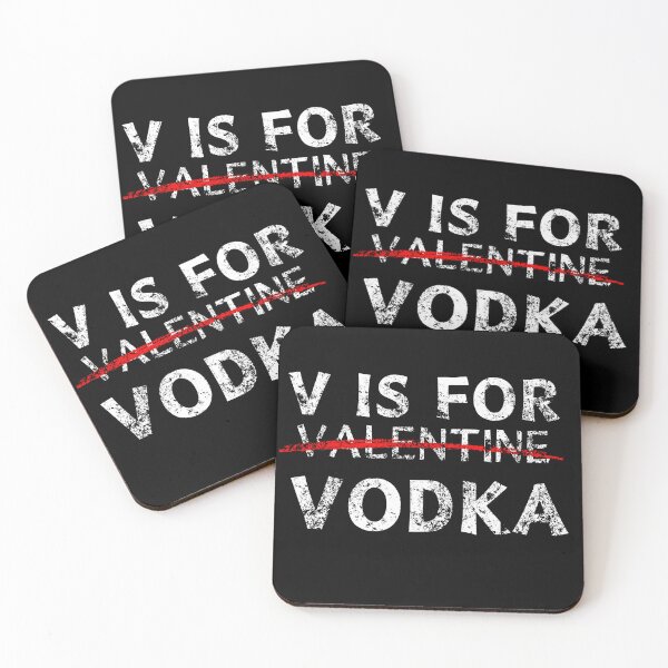Item preview, V is for vodka anti valentines day designed and sold by MilkyForest.