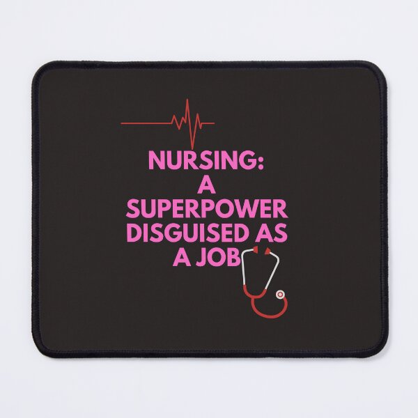 Item preview, Nursing: A superpower disguised as a Job. designed and sold by FOBISPLACE.