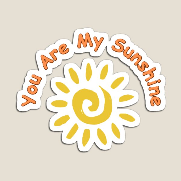 Item preview, You are my sunshine designed and sold by Urja Universe.