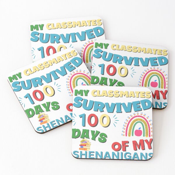 Item preview, my classmates survived 100 days of my shenanigans designed and sold by SellingStuff91.