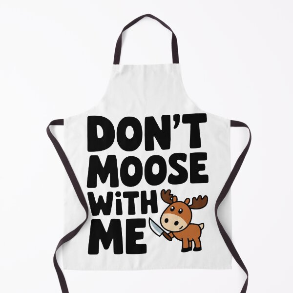 Item preview, Don't Moose With Me! Funny Moose Knife Pun designed and sold by PMCreative.