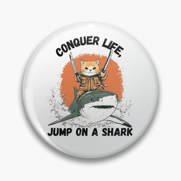 Item preview, Conquer life, jump on a shark, sharkastic funny gift designed and sold by FelkMariShop.