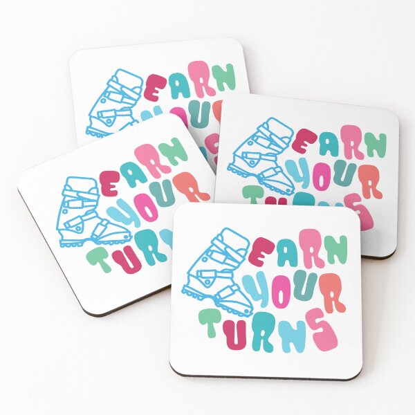 Item preview, Earn Your Turns designed and sold by ckeve.