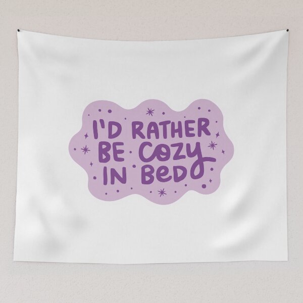 Item preview, I'd Rather be Cozy in Bed designed and sold by kseski.