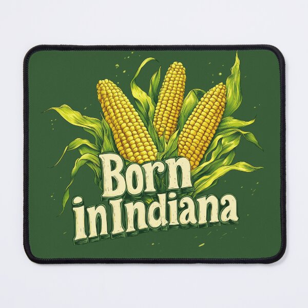 Item preview, Born in Indiana Corn Crazy designed and sold by OriginalBeerCat.