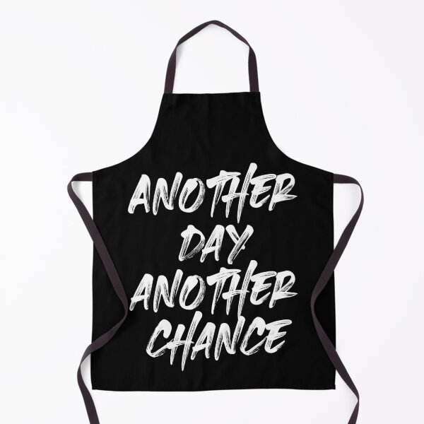 Item preview, Another Day Another Chance designed and sold by Monochromaniaus.
