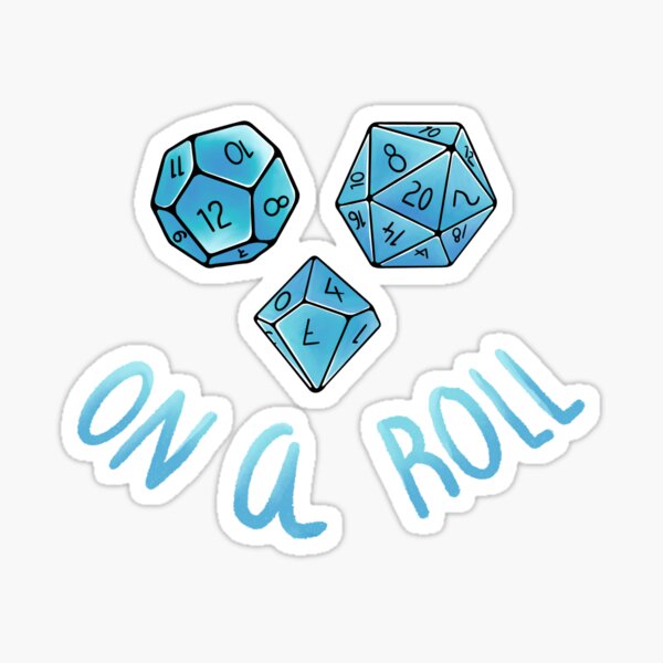 Item preview, Nerd role player design with D12, D20 and D10 dice that says "On A Roll" designed and sold by AlexandraGregor.