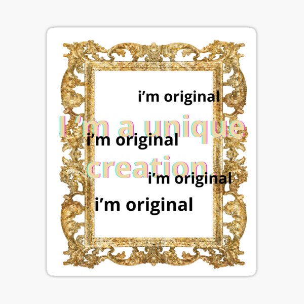i'm original Sticker