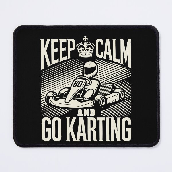 Item preview, Keep Calm And Go Kart Driving Adventure designed and sold by LuminOrb.