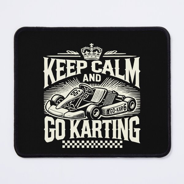 Item preview, Keep Calm And Go-kart Driving designed and sold by LuminOrb.