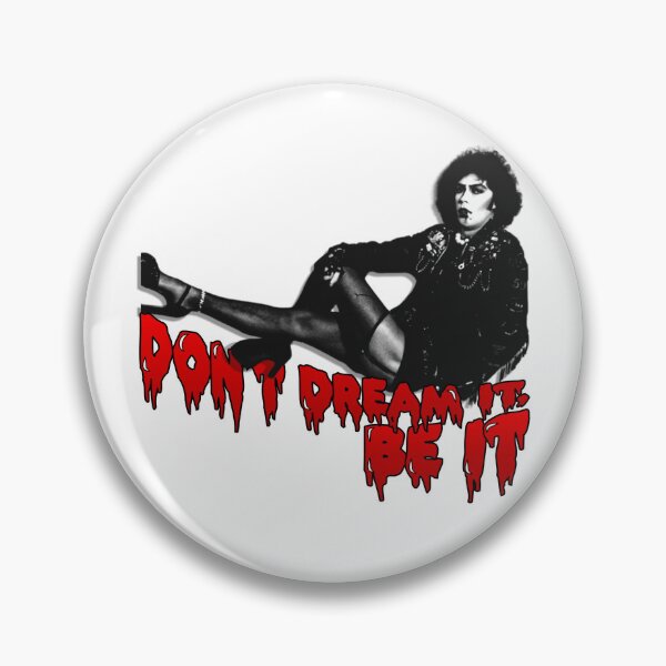 Item preview, Dr. Frank-N-Furter - Don't Dream It, Be It designed and sold by TheFiveFive.