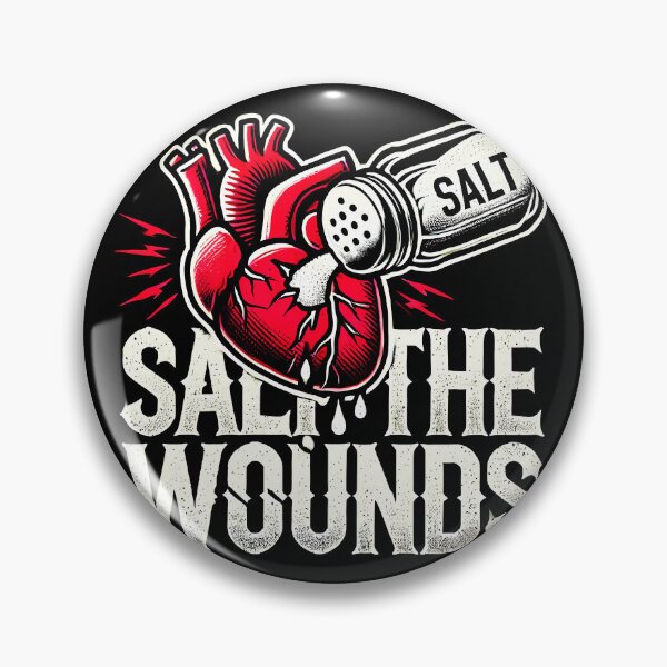 Item preview, Salt The Wounds designed and sold by icraigle.