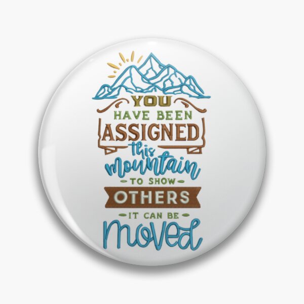Item preview, Mountains Can Be Moved  designed and sold by ArtWithHearts11.