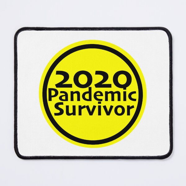 Item preview, 2020 Pandemic Survivor Print Novelty designed and sold by PSST-Design.