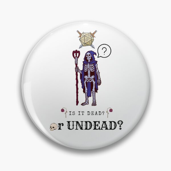Item preview, Dead or UNDEAD? designed and sold by TheAugdacity.