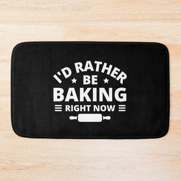Item preview, I'd Rather be Baking Funny Baker Birthday Gift designed and sold by MouDantArts.