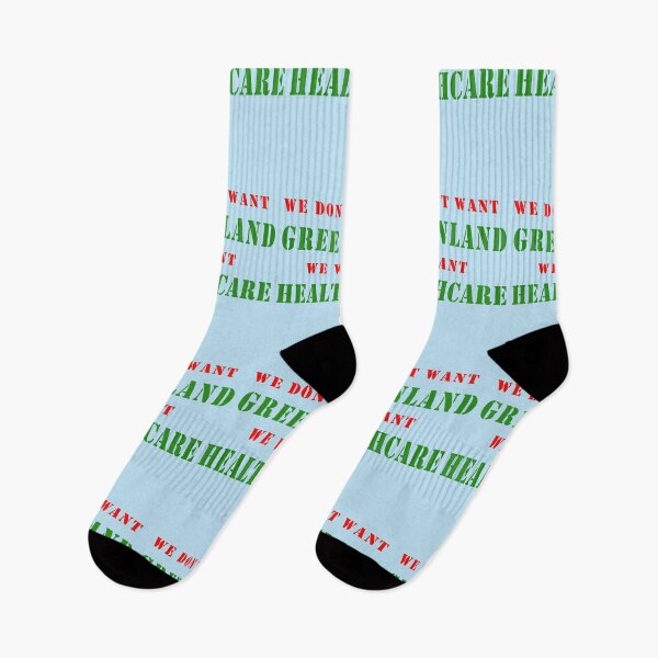 Item preview, WE DON'T WANT GREENLAND WE WANT HEALTH CARE designed and sold by LoveAndDefiance.