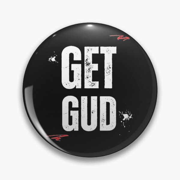 Item preview, Get Gud designed and sold by JLClassics.
