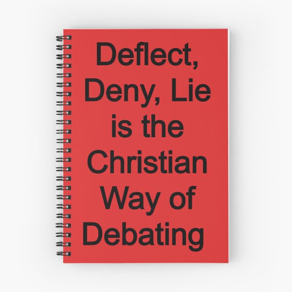Item preview, Deflect, Deny, Lie is the Christian Way of Debating designed and sold by FerrariKing.