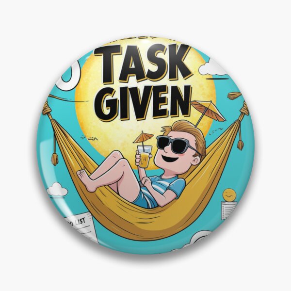 Item preview, Zero Task Given – Relaxation in Progress designed and sold by trendpotion.