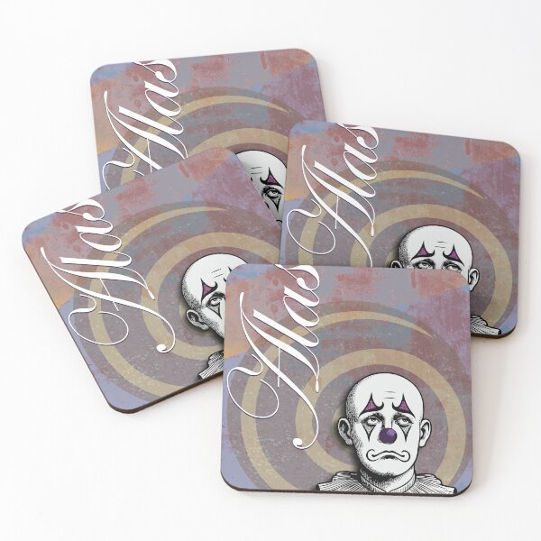 Item preview, Alas, I'm Nothing But Clown Art designed and sold by Prankly.