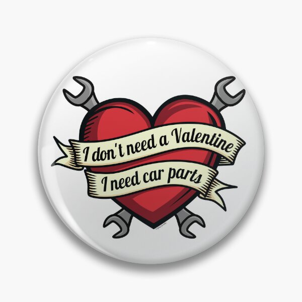Artikelvorschau, Ich brauche keinen Valentinsgruß, ich brauche Autoteile entworfen und verkauft von Automotive Art by Greg.