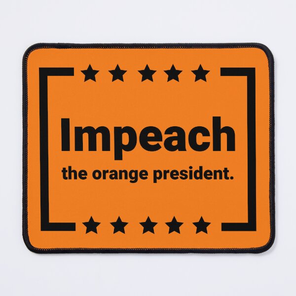 Item preview, Impeach the orange president. designed and sold by Rachel the Artist .