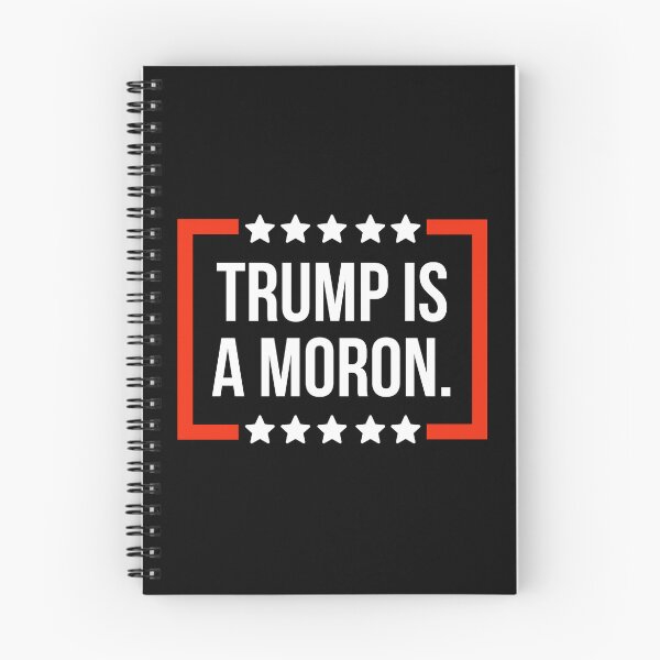 Item preview, Trump is a moron  designed and sold by Rachel the Artist .