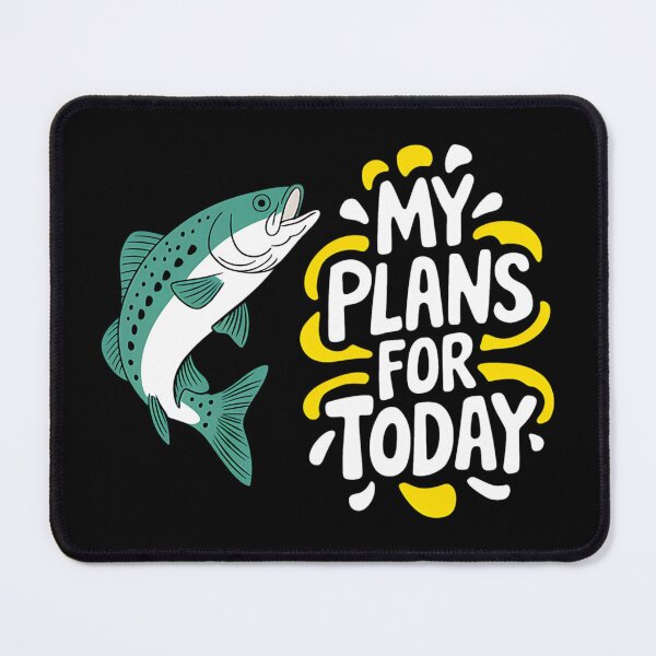 Item preview, My Plans for Today: Funny Fishing designed and sold by Karsten Stier.