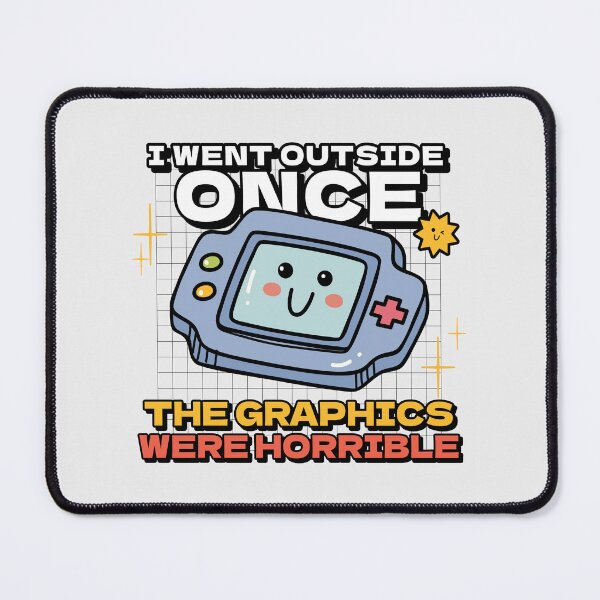 Item preview, I Went Outside Once, the Graphics Were Horrible designed and sold by Glint-Design.