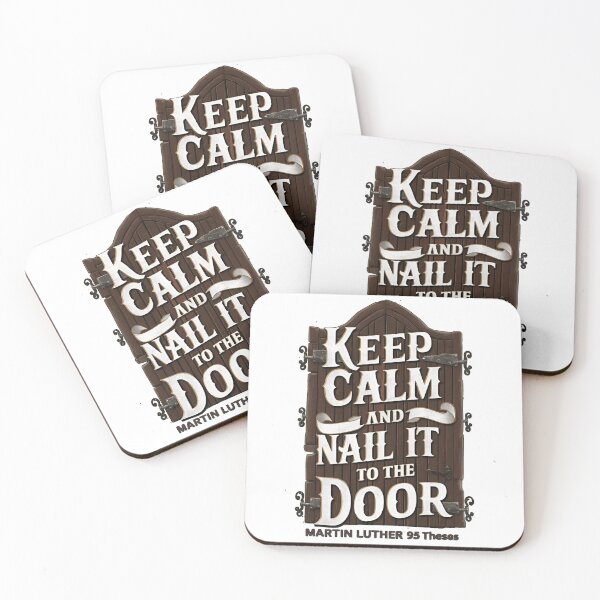 Item preview, Keep Calm and Nail It to the Door – Martin Luther Reformation Tee designed and sold by JassPrintondmd.