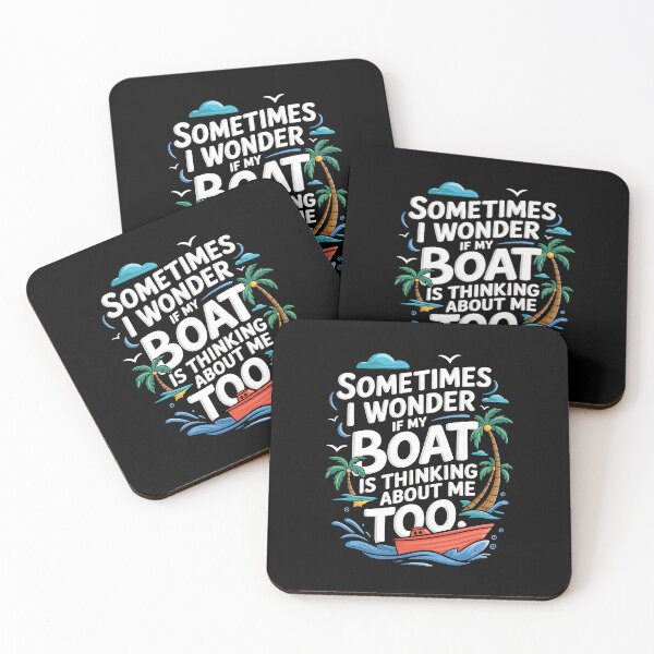 Item preview, Funny Boating Quote Design - "Sometimes I Wonder If My Boat Is Thinking About Me Too" designed and sold by Karsten Stier.