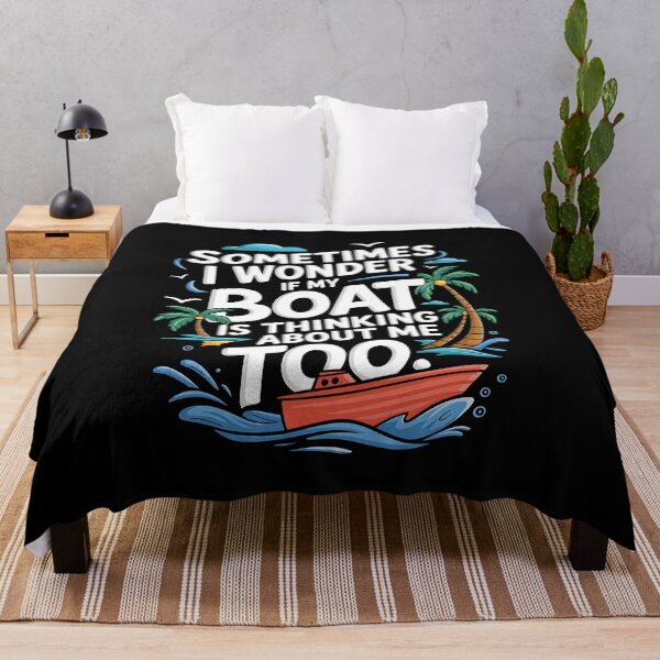 Item preview, Funny Boating Quote Design - "Sometimes I Wonder If My Boat Is Thinking About Me Too" designed and sold by Karsten Stier.