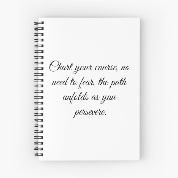 Item preview, Chart your course no need to fear the path unfolds as you persevere  designed and sold by posolife.